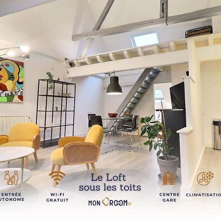 Le Loft Sous Les Toits - Proche Gare - Mon Groom Troyes Luaran gambar